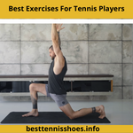 Best-Exercises For Tennis Players