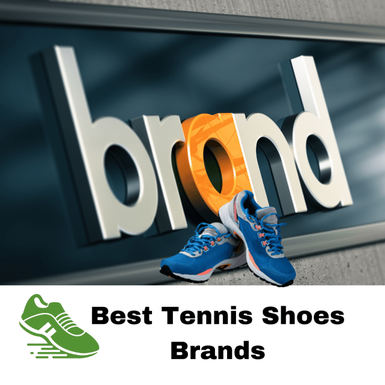 The Best Tennis Shoes Brands 2023: A Comprehensive Guide