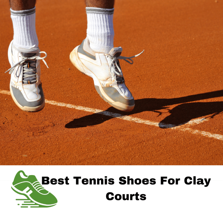 10 Best Tennis Shoes For Clay Courts In 2022