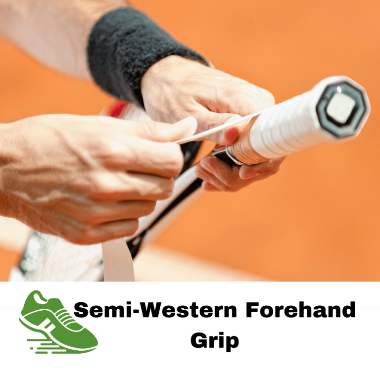 Semi-Western Forehand Grip – An Ultimate Guide