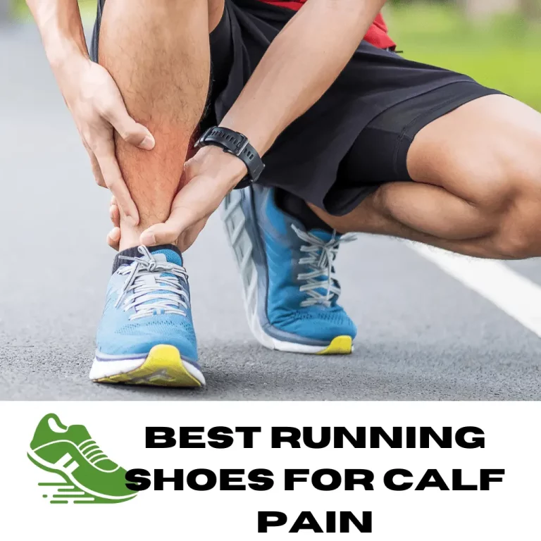 Best Running Shoes For Calf Pain