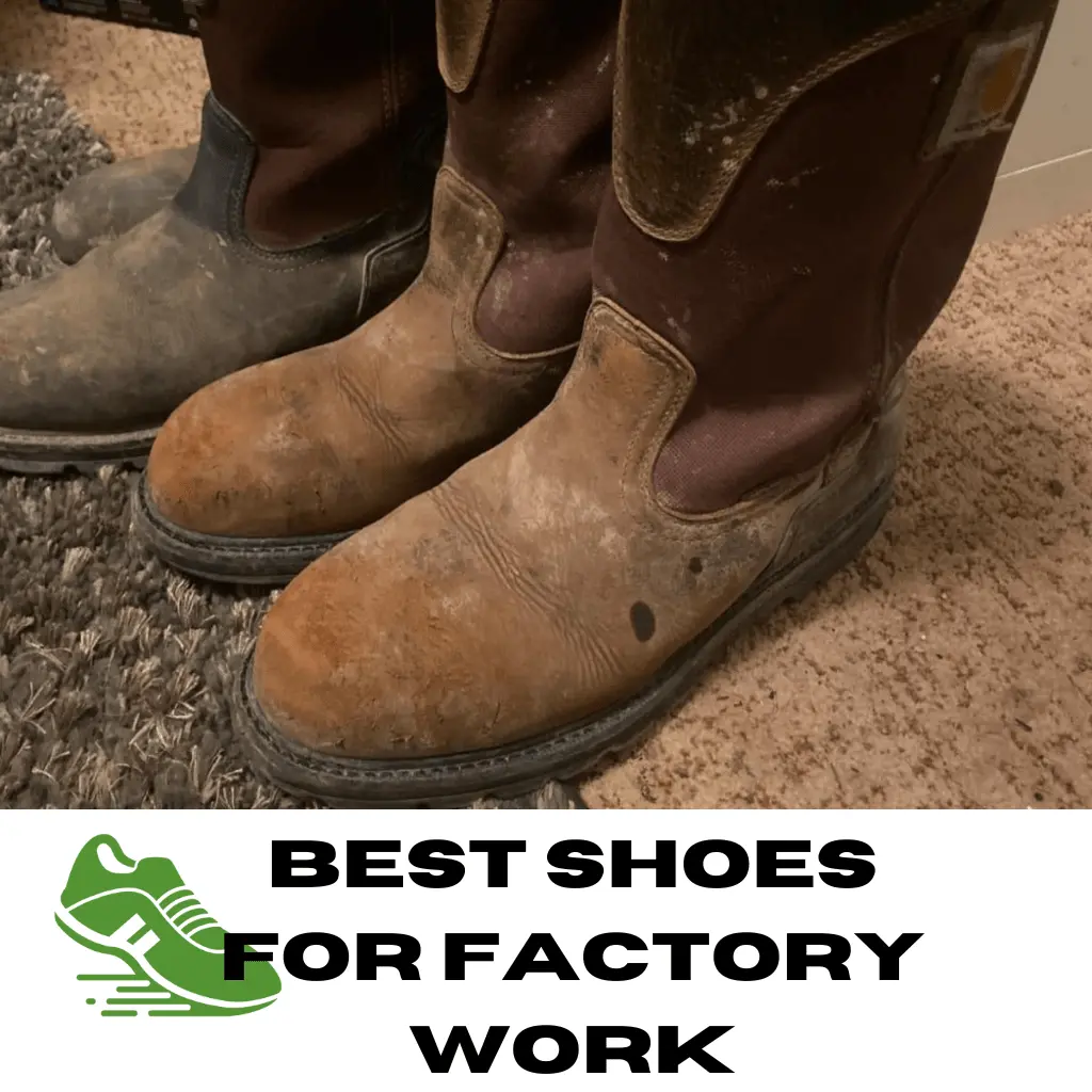 Best Shoes For Factory Work